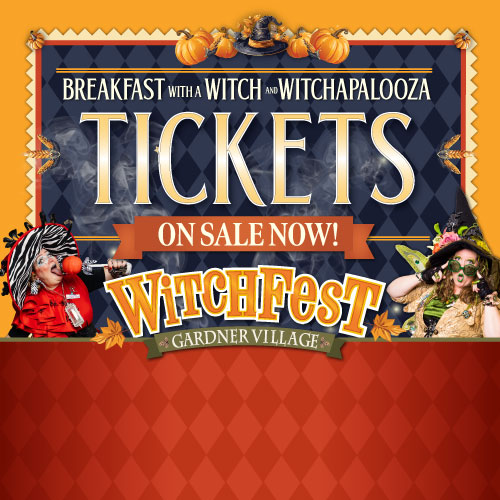 WITCHFEST TICKETED EVENTS <BR>GARDNER VILLAGE